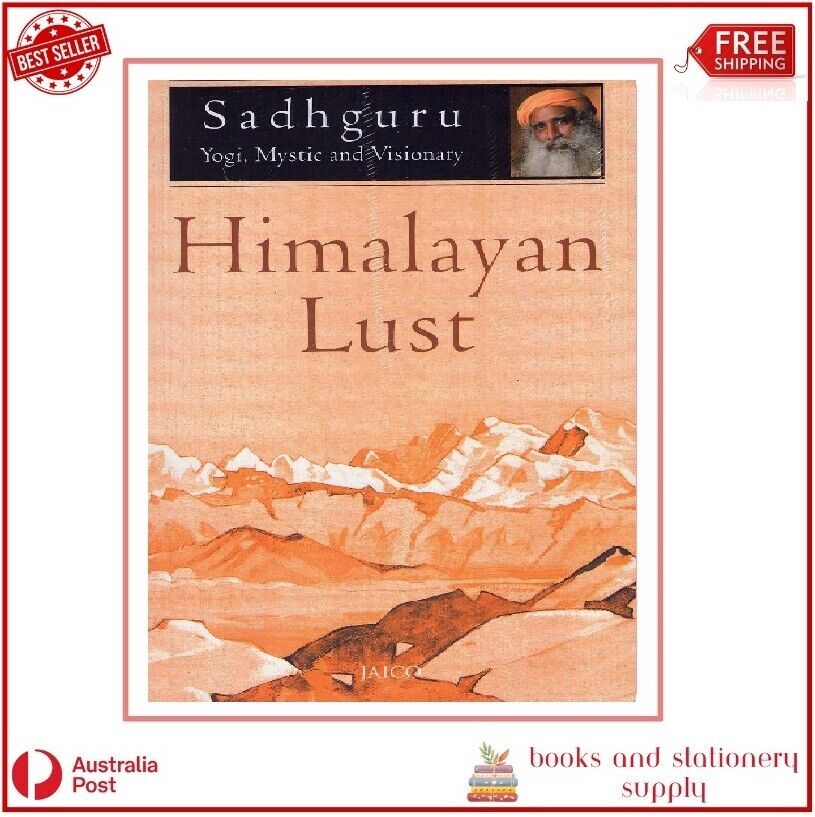Himalayan Lust by Sadhguru BRANDNEW PAPERBACK BOOK ( Free Shipping)