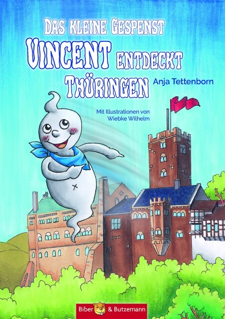 Thumbnail - Anja Tettenborn Das Kleine Gespenst Vincent Entdeckt Thüringen