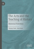 The Arts And The Teaching Of History Alan Sears