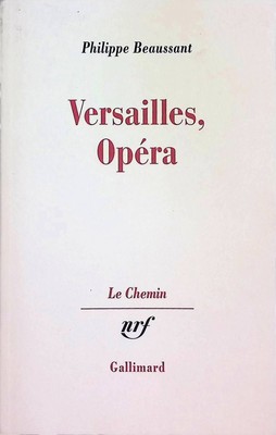 Versailles, Opéra: Le Chemin Beaussant, Philippe: