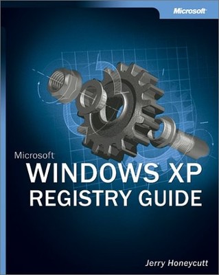 MICROSOFT WINDOWS XP REGISTRY GUIDE (BPG-OTHER) By Jerry Honeycutt **Excellent**