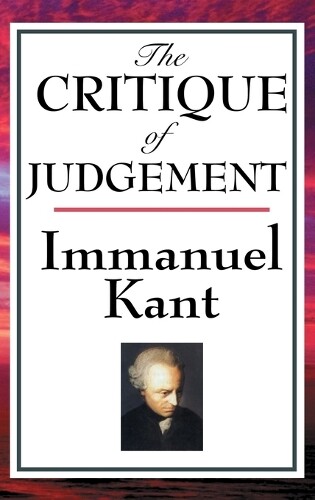 Thumbnail - Immanuel Kant The Critique Of Judgement (gebundene Ausgabe)