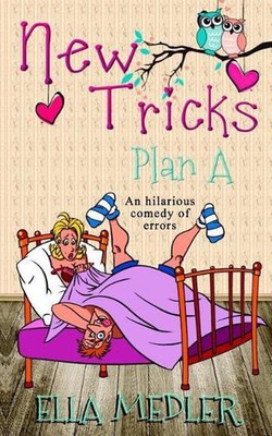 New Tricks: Plan A by Ella Medler (English) Paperback Book