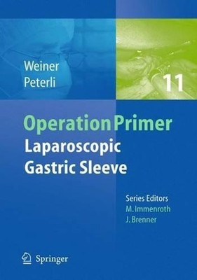 Laparoscopic Gastric Sleeve by Rudolf A. Weiner (English) Paperback Book