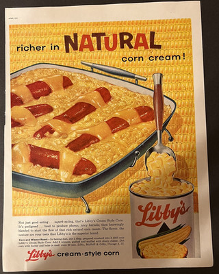 Vtg LIBBY'S Cream Style Corn-Richer in Natural Corn Cream! Ladies Home Journal