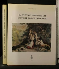IL COSTUME POPOLARE DEI CASTELLI ROMANI NELL'ARTE. Devoti. Dedica e firma autore