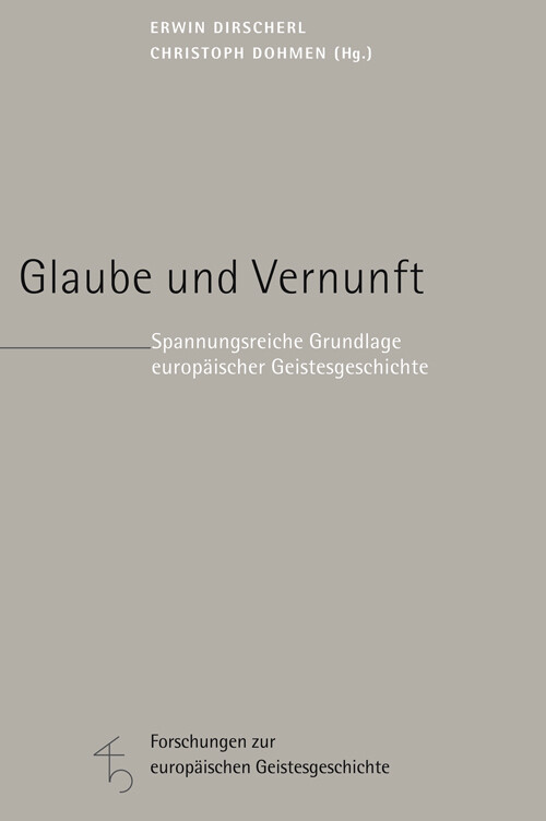 Thumbnail - Glaube Und Vernunft | Erwin Dirscherl (u. A.) | Buch | Deutsch | 2017