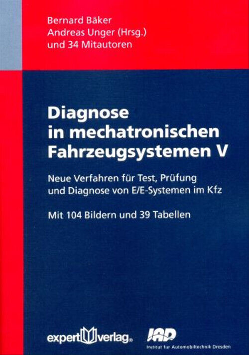 Diagnose in mechatronischen Fahrzeugsystemen, V: - Bernard Bäker