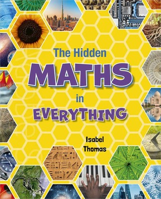 Isabel Thomas | Reading Planet: Astro - The Hidden Maths In Everything -...