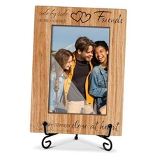 Friends Picture Frame - Friend are Always Friends are Always Close at Heart -B