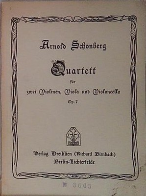 ARNOLD SCHONBERG QUARTETT FUR VIOLINEN VIOLA UND VIOLONCELLO OP 7 Verlag