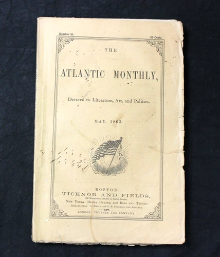 CIVIL WAR ERA MAY 1862 THE ATLANTIC MONTHLY MAGAZINE: LITERATURE, ART & POLITICS