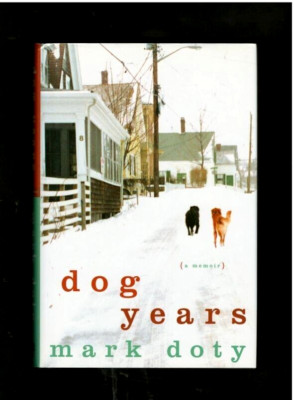 DOG YEARS: GOLDEN RETRIEVER BEAU & BLACK RETRIEVER ARDEN-MEMOR BY MARK DOTY
