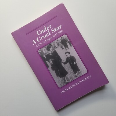 Under a Cruel Star A Life in Prague 1941-1968 Paperback by Heda Margolius Kovály