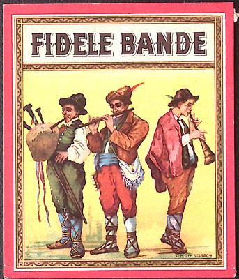 Fidele Bande Loyal Band Hobo Band Flute Bagpipes Horn FRENCH Cigar Label