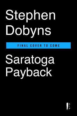 Saratoga Payback by Dobyns, Stephen