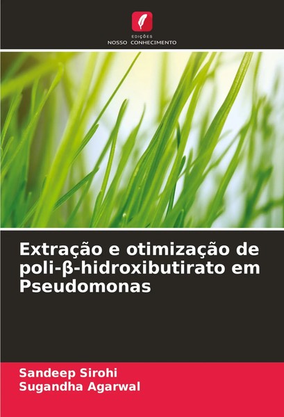 Sandeep Sirohi (U. A.) | ExtraçãO E OtimizaçãO De Poli-¿-Hidroxibutirato Em...-image