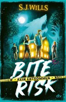 Bite Risk - Kein Entkommen, S. J. Wills