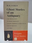 Ghost Stories of an Antiquary. M.R.James.  Pub 1959.  3 scans. B430