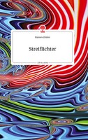 Hannes Zeisler | Streiflichter. Life Is A Story - story.one | Buch | Deutsch