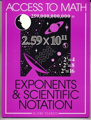 Access to Math: Exponents & Scientific Notation