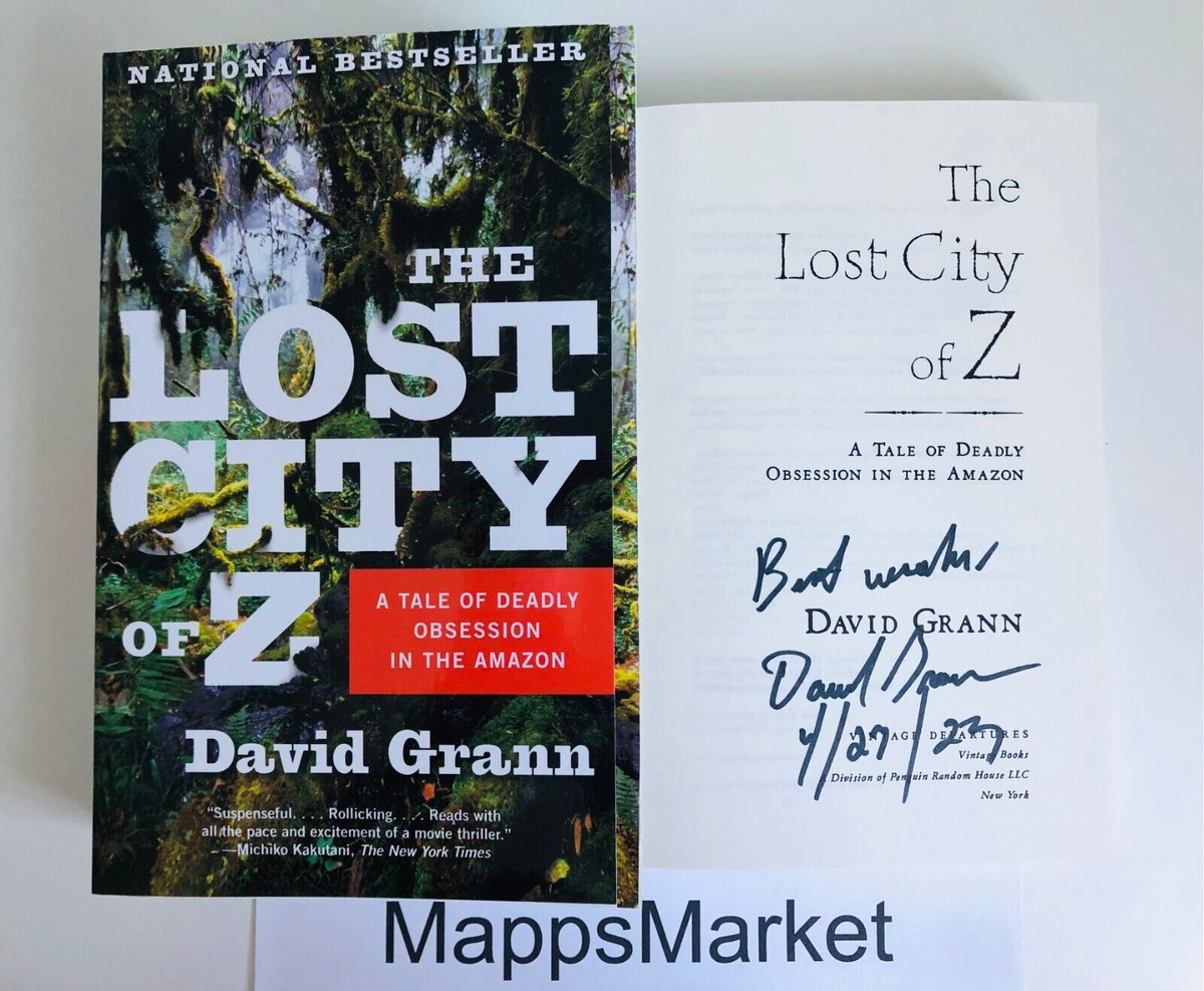 SIGNED The Lost City of Z by David Grann (2010, Trade PB