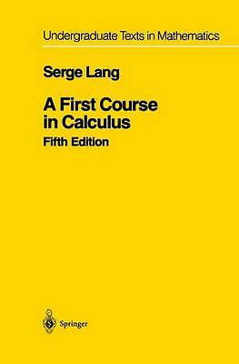 A First Course in Calculus by Serge Lang (Hardcover, 1998)