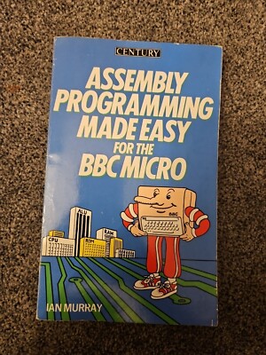 Montageprogrammierung leicht gemacht für das BBC Micro - Buch