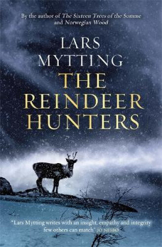 Thumbnail - The Reindeer Hunters: The Sister Bells Trilogy Vol. 2 (sister Bells
