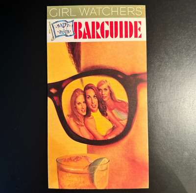 GIRL WATCHERS' HAPPY HOUR BAR GUIDE 1969 - Groovy Cocktail Recipes.