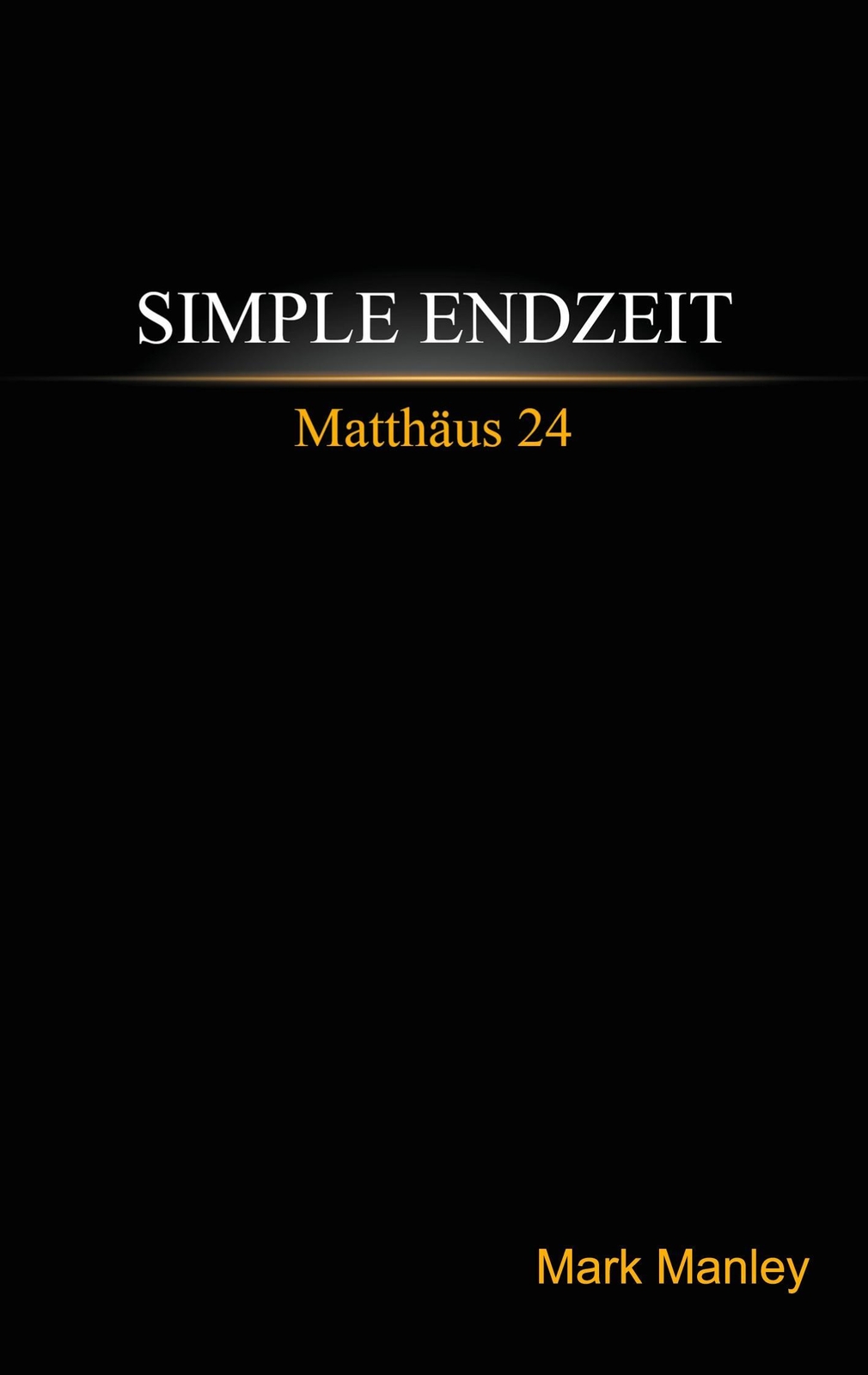 Thumbnail - Mark Manley | Simple Endzeit | Taschenbuch | Deutsch (2020) | Matthäus