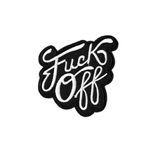 F Off Embroidered Iron On Patch Funny Bold Statement Badge, Humor Patch