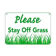 Aluminum Horizontal Metal Sign Multiple Sizes Please Stay off The Grass C Keep