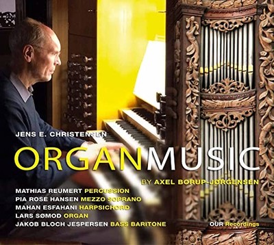 JENS E CHRISTENSEN - BORUP-JORGENSEN ORGAN WORKS - HYBRID SACD - J1398z