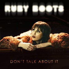 Ruby Boots - Don't Talk About It - CD - F600z
