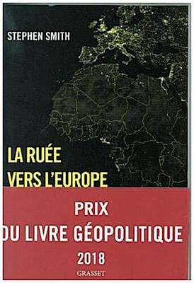 Stephen Smith La Ruee Vers L Europe Jeune Afrique En Route 9782246803508 Ebay