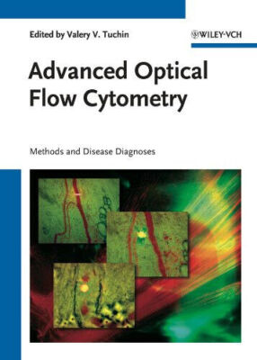 ADVANCED OPTICAL FLOW CYTOMETRY:METHODS AND DISEASE DIAGNOSES HC BUCH ILLUSTRIET