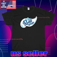 NEW SHIRT REDDI-WIP WHIPPED LOGO UNISEX T-SHIRT FUNNY AMERICAN USA SIZE S-5XL