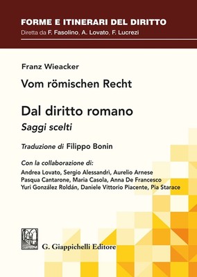 Libri Lovato Andrea - Franz Wieacker - Dal Diritto Romano