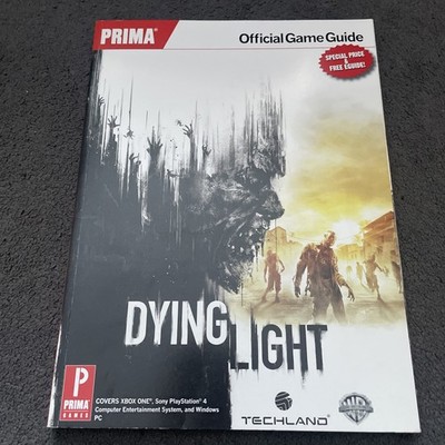 Dying Light Prima Official Game Guide by Prima Games  VERY GOOD  Condition