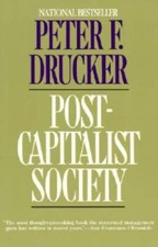 Post-Capitalist Society - Paperback By Drucker, Peter F. - GOOD