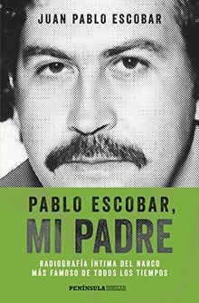 Pablo Escobar, mi padre (Huellas) von Escobar, Juan Pablo | Buch | Zustand gut