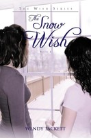 Wendy Tackett | The Snow Wish | Taschenbuch | Englisch (2011) | iUniverse