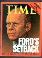 TIME 1976 GERALD FORD SETBACK-FORD'S TOUGHEST WEEK magazine October 18