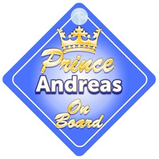 Crown Prince Andreas On Board Personalised Boy Car Sign Child Gift