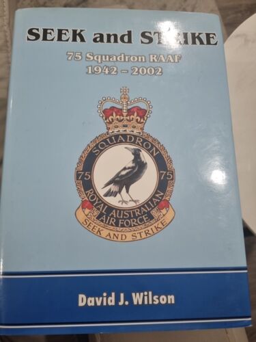 Seek Strike 75 Squadron RAAF David Wilson Aviation History Military  - Picture 1 of 18
