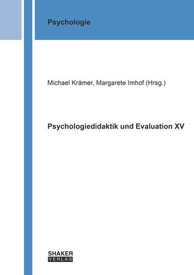 Michael Krämer; Margarete Imhof / Psychologiedidaktik und Evaluation XV