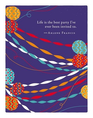 Positively Green Greeting Cards: Birthday - Life is the best party I've ever...