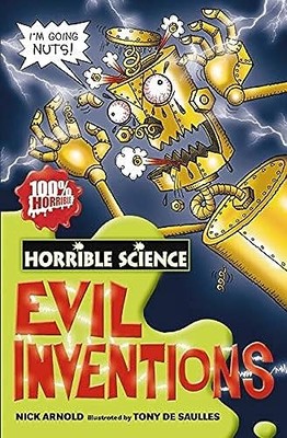 Evil Inventions (Horrible Science),Nick Arnold, Tony De Saulles