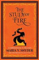 Maria V. Snyder | The Study Of Fire | Taschenbuch | Englisch (2024)